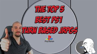 Top 5 Best Turn Based JRPG's Of The PS1 Era