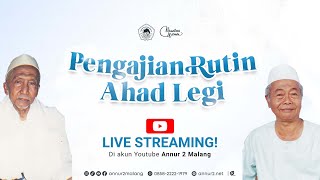 🔴LIVE STREAMING PENGAJIAN RUTIN AHAD LEGI PP. AN-NUR II AL-MURTADLO  |  19 JANUARI 2025