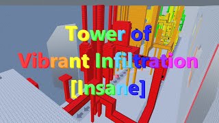 Tower of Vibrant Infiltration [Insane] | Completion, JToH Whitelist