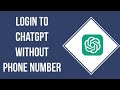 Chat GPT Login | How To Use ChatGPT Without Phone Number (Step By Step)