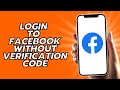 How To Login To Facebook Without Verification Code - Simple!