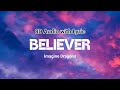 Imagine Dragons - Believer | Lyrics | 8D Audio