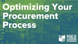 Charter School Operations: Optimizing Your Procurement Process