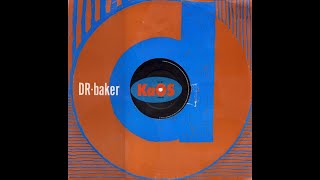 Dr Baker - Kaos (Baby Mix)