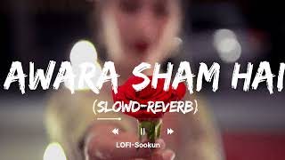 LOFI-AAWARA SHAAM HAI (SLOW REVERB) | LOFI-Sookun|DJ SWAPPY IN THE MIX