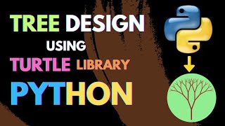 Creating Beautiful Tree🌳Designs using Turtle🐢 library in PYTHON