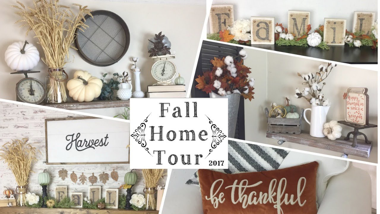 Fall Home Tour 2017 Youtube