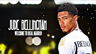 Jude Bellingham Welcome To Real Madrid 2023!