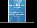 akira ifukube 伊福部 昭 symphonic ode gotama the buddha 交響頌偈「釈迦」 1989 3 5