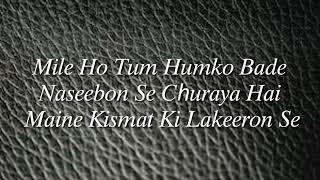 Mile Ho Tum (LYRICS) - Neha Kakkar and Tony Kakkar | Aditya Dev | Shadaab Rayeen  | Dee music