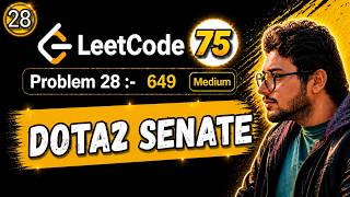28. Leetcode 75 Blind | 649. Dota2 Senate | Queue | Python