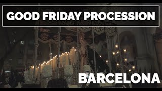 Easter - Semana Santa in Barcelona - Procession of the \