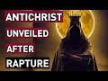 The Chilling Truth: The Antichrist Revealed After the Rapture! #rapture #antichrist