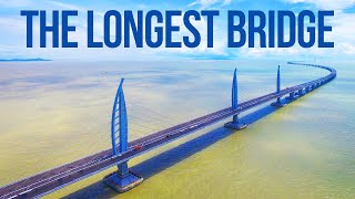 The LONGEST Bridge In The World