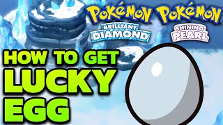 How to Get Lucky Egg in Pokémon Brilliant Diamond \u0026 Shining Pearl - Lucky Egg Location