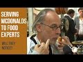 Serving McDonalds to food experts?