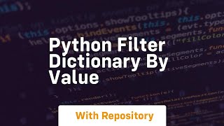 python filter dictionary by value