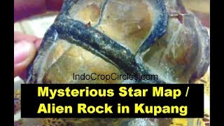 Mysterious Star Map / Alien Rock Kupang - Batu Misterius Kupang (Original) (RE-UPOAD FOR BACK-UP)