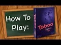 How to Play Taboo