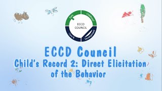 ECCD Checklist: Direct Elicitation of the Behavior