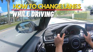 Changing Lanes-Driving Lesson For Beginners/how to change lanes while driving.