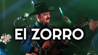 El Zorro, Los Tucanes De Tijuana, NAtanael Cano, Peso Pluma, Gabito Ballesteros, Fuerza Regida