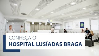 Hospital Lusíadas Braga