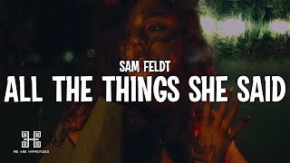 Sam Feldt - All The Things She Said (Lyrics)