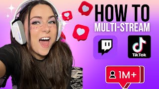 Live Streaming For Dummies: How to Go Live on TikTok and Twitch at the Same Time