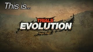 This Is... Trials Evolution | Rooster Teeth