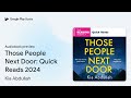 those people next door quick reads 2024 by kia abdullah · audiobook preview