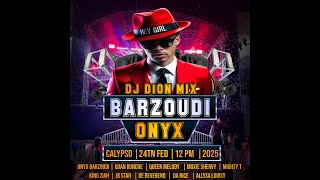 BARZOUDI ONYX CALYPSO BOUYON MIX { DJ DION MIX } 2025