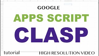 CLASP Tutorial - Google Apps Script - How to Install CLASP