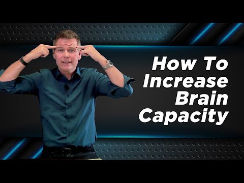 How to increase brain capacity from 5% to 40% How to increase brain capacity from 5% to 40%