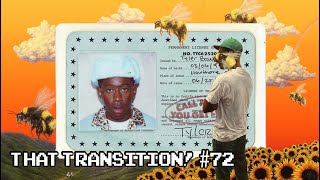 HOT WIND BLOWS x Droppin' Seeds - Tyler, The Creator & Lil Wayne (That Transition! #72)