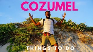What To Do in Cozumel, Mexico in 24 HRS | Travel Guide