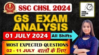 01 July//GS EXAM ANALYSIS//CHSL 2024//Most Expected Questions//with Shivani Ma'am