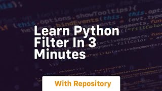 learn python filter in 3 minutes