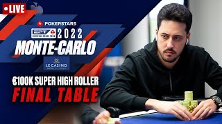 FINAL TABLE: €100K SUPER HIGH ROLLER: POKERSTARS EPT PRESENTED BY MONTE-CARLO CASINO ♠️ PokerStars
