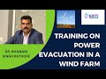 Training on power evacuation of Wind Farm by Dr Bhawani Singh Rathore