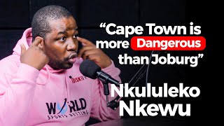 CAPE TOWN Is More Dangerous Than Joburg | Nkululeko Nkewu, Gang Violence, Football, idiskiTV