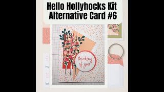 Card 6   Hello Hollyhock