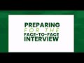 Interview Prep | Preparing for a Face to Face Interview