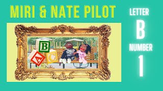 Miri and Nate Episode 1