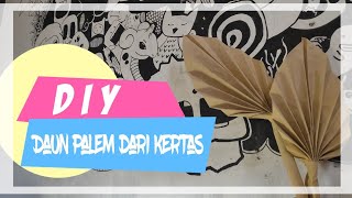 Cara membuat daun palem kering dari kertas | DIY dekor