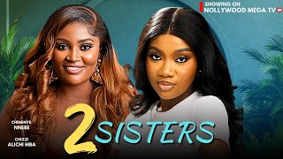 TWO SISTERS | Starring: Chinenye Nnebe \u0026 Chizi Alichi