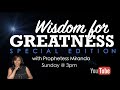 Wisdom For Greatness! | Prophetess Miranda | Nabi' Healing Center Church