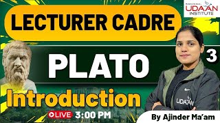 PLATO (Introduction) #3 | Punjab Lecturer Cadre Exam 2024 | By Ajinder Ma'am