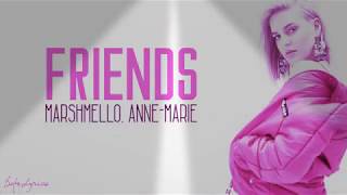 FRIENDS | MARSHMELLO | ANNE- MARIE | FRIENDS LYRICS | DOPE LYRICS | Hollywood songs for you