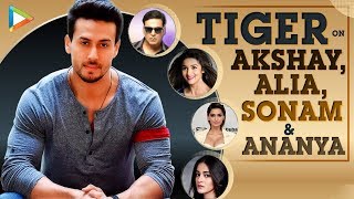 Tiger Shroff: I don’t Wanna Start FIGHT between Ananya & Tara | I’m Fan Of Sonam | Akshay Kumar